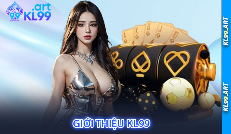Giới thiệu KL99